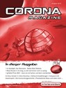 Corona Magazine 10/2015: Oktober 2015 - Bettina Petrik ; Thorsten Walch ; Pia Fauerbach ; Uwe Anton ; Dirk van den Boom ; Andreas Dannhauer ; Reiner Krauss ; Verena Neubauer ; Hermann Ritter ; Armin Rößler ; Hestia van Roest ; Klaus Schapp ; Birgit Schwenger ; Frank Stein ; Winfried Brand - 9783941864153