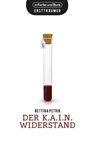 Der K.A.I.N.-Widerstand - Bettina Petrik - 9783941864443