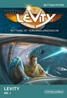 Mission: Levity - Rettung ist Verhandlungssache - Levity (Nr. 1) - Bettina Petrik - 9783941864719