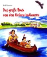 Das große Buch von den kleinen Indianern - Rolf Krenzer ; Stephen Janetzko - 9783941923003
