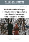 Biblische Schöpfungs­ordnung in der Spannung von Genderideologie und sexueller Vielfalt - Mathias Nell ; Michael Seifert ; Christoph Raedel - 9783942001588