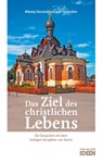 Das Ziel des christlichen Lebens - Nikolaj Alexandrowitsch Motovilov - 9783942006118