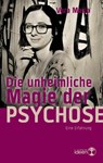 Die unheimliche Magie der Psychose - Vera Maria - 9783942006286