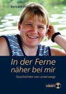 In der Ferne näher bei mir - Barbara Liel - 9783942006354