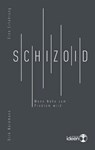 Schizoid - Dirk Nordmann - 9783942006958