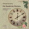 Die Stunde des Gärtners - Hellmuth Henneberg - 9783942062442