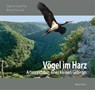 Vögel im Harz - Egbert Günther ; Bernd Nicolai - 9783942062510