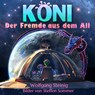 KONI - der Fremde aus dem All - Wolfgang Steinig - 9783942122443