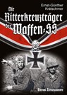 Die Ritterkreuzträger der Waffen-SS - Ernst-Günther Krätschmer - 9783942145145