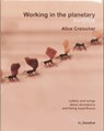Working in the planetary surplus - Alice Creischer - 9783942214537