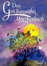 Das Größenwahn Märchenbuch - Brigitte Münch ; Geli Ammann ; Iris Clas ; Petra Friedel ; Lilly Friedstein ; Bettina Hackelsperger ; Anne D. Plau ; Wilfried von Manstein ; Britta Voß ; Philipp Schmidt ; Franziska Johanna Schrörs ; Andrew B. Theben - 9783942223485