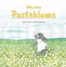 Wie eine Pusteblume - Miriam Peters - 9783942258203