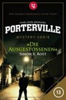 Porterville - Folge 13: Die Ausgestoßenen - Simon X. Rost ; Ivar Leon Menger - 9783942261593