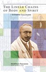 The Linear Chains of Body and Spirit - Giuseppe Calligaris - 9783942287340