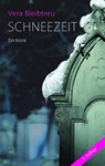 Schneezeit - Vera Bleibtreu - 9783942291200