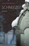 Schneezeit - Vera Bleibtreu - 9783942291705