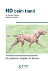 HD beim Hund - Dr. Kirsten Häusler ; Barbara Friedrich - 9783942335300
