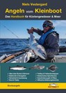 Angeln vom Kleinboot - Das Handbuch für Küstengewässer & Meer - Niels Vestergaard - 9783942366359