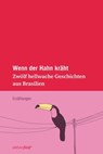 Wenn der Hahn kräht -  - 9783942374613