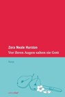 Vor ihren Augen sahen sie Gott - Zora Neale Hurston - 9783942374798