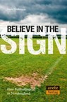 Believe in the Sign - Mark Hodkinson - 9783942468602