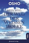 Mein Weg - Der Weg der weißen Wolke - Osho - 9783942502085