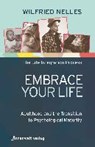 Embrace Your Life - NELLES,  Wilfried - 9783942502436