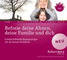 Befreie deine Ahnen, deine Familie und dich - Meditations-CD -  - 9783942581790