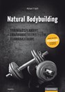 Natural Bodybuilding - Michael P. Raith - 9783942585019