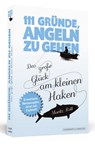 111 Gründe, angeln zu gehen - Moritz Rott - 9783942665612