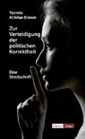 Zur Verteidigung der politischen Korrektheit - ALIBHAI-BROWN,  Yasmin - 9783942788465