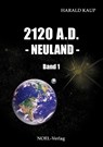 2120 A. D. Neuland - Harald Kaup - 9783942802215