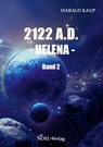 2122 A.D. Helena 2 - Harald Kaup - 9783942802598