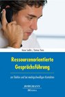 Ressourcenorientierte Gesprächsführung - Heiner Seidlitz ; Dietmar Theiss - 9783942976091