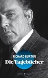 Die Tagebücher - Richard Burton - 9783942989589