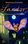 Sandor Fledermaus mit Köpfchen - Dorothea Flechsig - 9783943030105