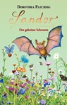 Sandor 04. Der geheime Schwarm - Dorothea Flechsig - 9783943030686