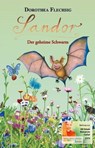 Sandor Der geheime Schwarm - Dorothea Flechsig - 9783943030747