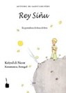 Der kleine Prinz - Rey Siñu - SAINT-EXUPÉRY,  Antoine de ; Quint, Nicolas ; Biagui, Noël Bernard ; Nunez, Joseph Jean François - 9783943052749
