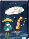 Ich liebe Regentage! - Olivia Huth - 9783943086782