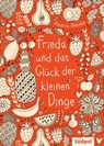 Frieda und das Glück der kleinen Dinge - Andrea Behnke - 9783943086881