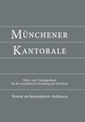 Münchener Kantorale: Feiern zu besonderen Anlässen - mit Commune für Kirchweihe und Heilige (Band F). Werkbuch -  - 9783943135442