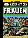 Mein Ärger mit den Frauen - Robert Crumb - 9783943143409