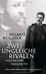 Zwei ungleiche Rivalen - Helmut Krausser - 9783943157796