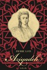 Aziyadeh - Pierre Loti - 9783943157932