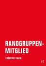 Randgruppenmitglied - Frédéric Valin - 9783943167740