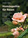 Homöopathie für Rosen - Christiane Maute - 9783943309966