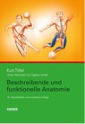Beschreibende und funktionelle Anatomie - Kurt Tittel - 9783943324723