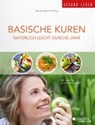 Basische Kuren - Natürlich leicht durchs Jahr - MÜLLER-FRAHLING,  Margit - 9783943390735