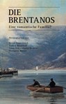 Die Brentanos - Bernd Heidenreich ; Evelyn Brockhoff ; Anne Bohnenkamp-Renken - 9783943407693